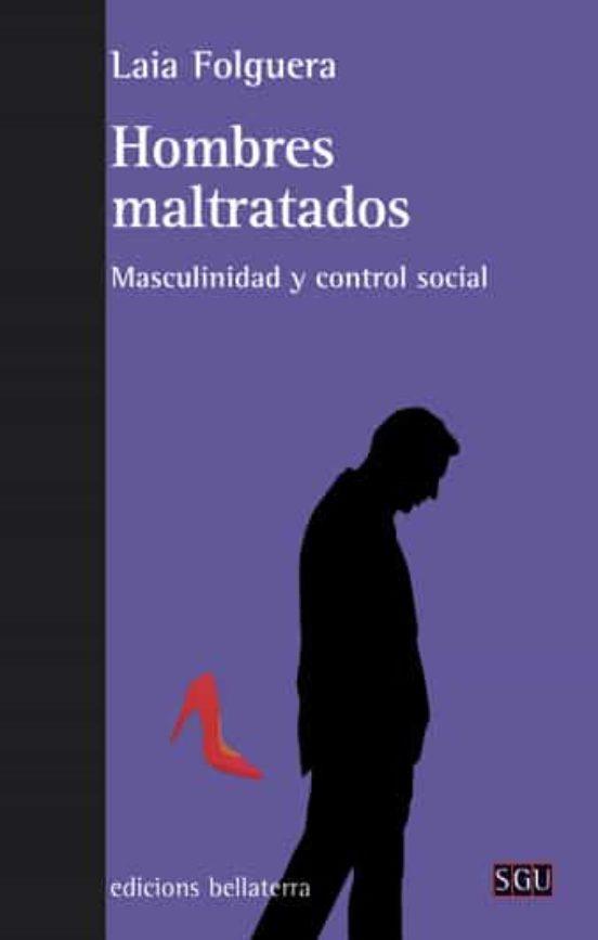 HOMBRES MALTRATADOS | 9788472906686 | FOLGUERA COTS, LAIA | Cooperativa Cultural Rocaguinarda