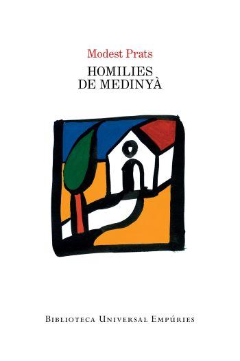 HOMILIES DE MEDINYÀ | 9788497877411 | MODEST PRATS | Cooperativa Cultural Rocaguinarda