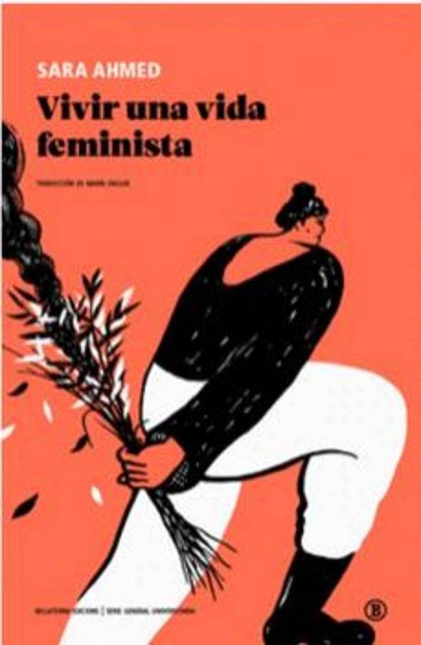 VIVIR UNA VIDA FEMINISTA (2A EDICIÓN) | 9788419160881 | AHMED, SARA | Cooperativa Cultural Rocaguinarda