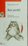 PER MOLTS ANYS!/ BON PROFIT! | 9788448907266 | MARTI POL, MIQUEL | Cooperativa Cultural Rocaguinarda