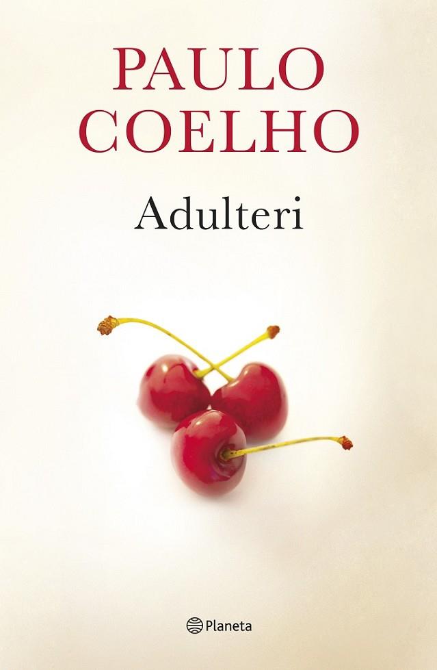 ADULTERI | 9788497082716 | PAULO COELHO | Cooperativa Cultural Rocaguinarda