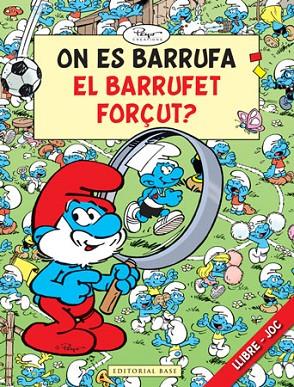 ON ES BARRUFA EL BARRUFET FORÇUT? | 9788415267133 | CULLIFORD "PEYO", PIERRE | Cooperativa Cultural Rocaguinarda