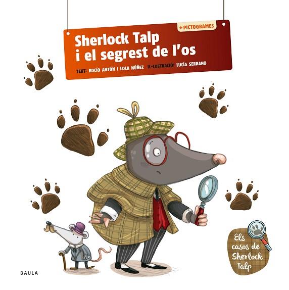 SHERLOCK TALP I EL SEGREST DE L'OS | 9788447954575 | ANTÓN BLANCO, ROCÍO/NUÑEZ MADRID, DOLORES | Cooperativa Cultural Rocaguinarda