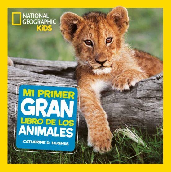 MI PRIMER GRAN LIBRO DE LOS ANIMALES | 9788482986197 | D. HUGHES, CATHERINE | Cooperativa Cultural Rocaguinarda