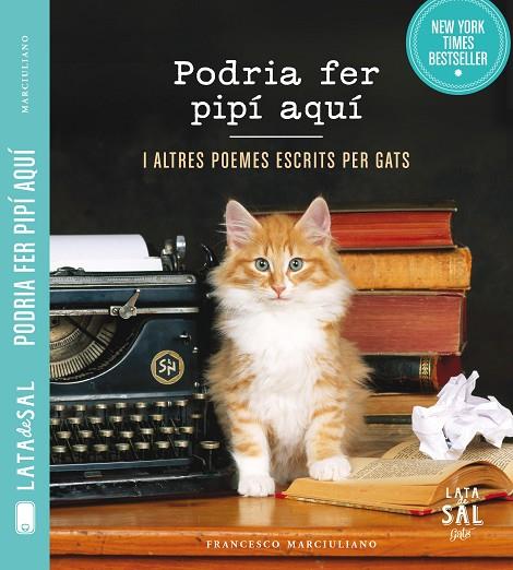 PODRIA FER PIPÍ AQUÍ I ALTRES POEMES ESCRITS PER GATS | 9788494286780 | MARCIULIANO, FRANCESCO | Cooperativa Cultural Rocaguinarda
