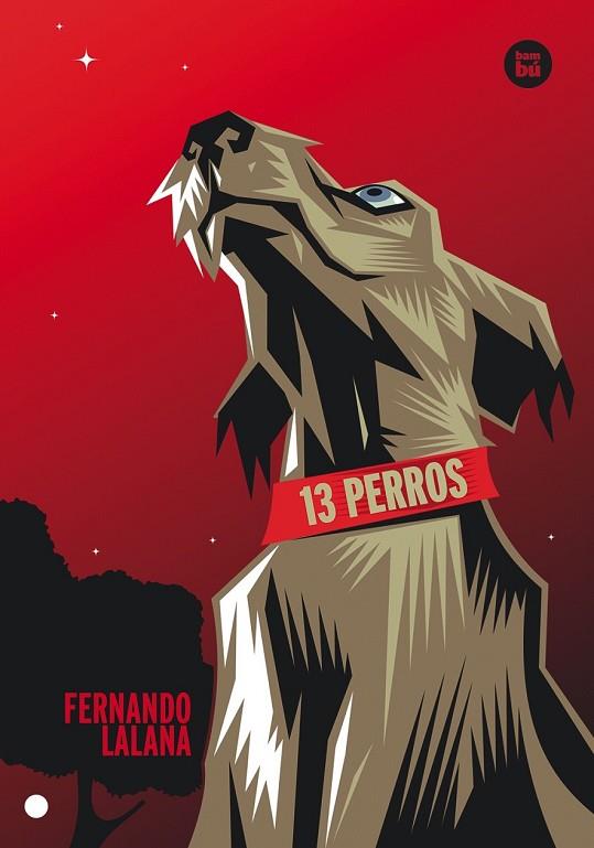 13 PERROS | 9788483432730 | LALANA JOTSA, FERNANDO | Cooperativa Cultural Rocaguinarda
