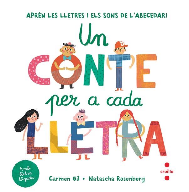 CONTE PER A CADA LLETRA, UN | 9788466149662 | GIL, CARMEN | Cooperativa Cultural Rocaguinarda