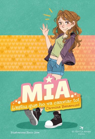 MIA. L'ESTIU QUE HO VA CANVIAR TOT | 9788419747242 | BENAMUNT, CARMINA | Cooperativa Cultural Rocaguinarda