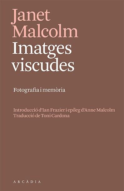 IMATGES VISCUDES | 9788412667356 | MALCOLM, JANET | Cooperativa Cultural Rocaguinarda