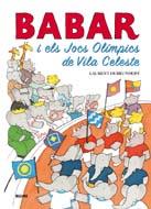 BABAR. ELS JOCS OLÍMPICS DE VILA CELESTE | 9788498015935 | BRUNHOFF, LAURENT | Cooperativa Cultural Rocaguinarda