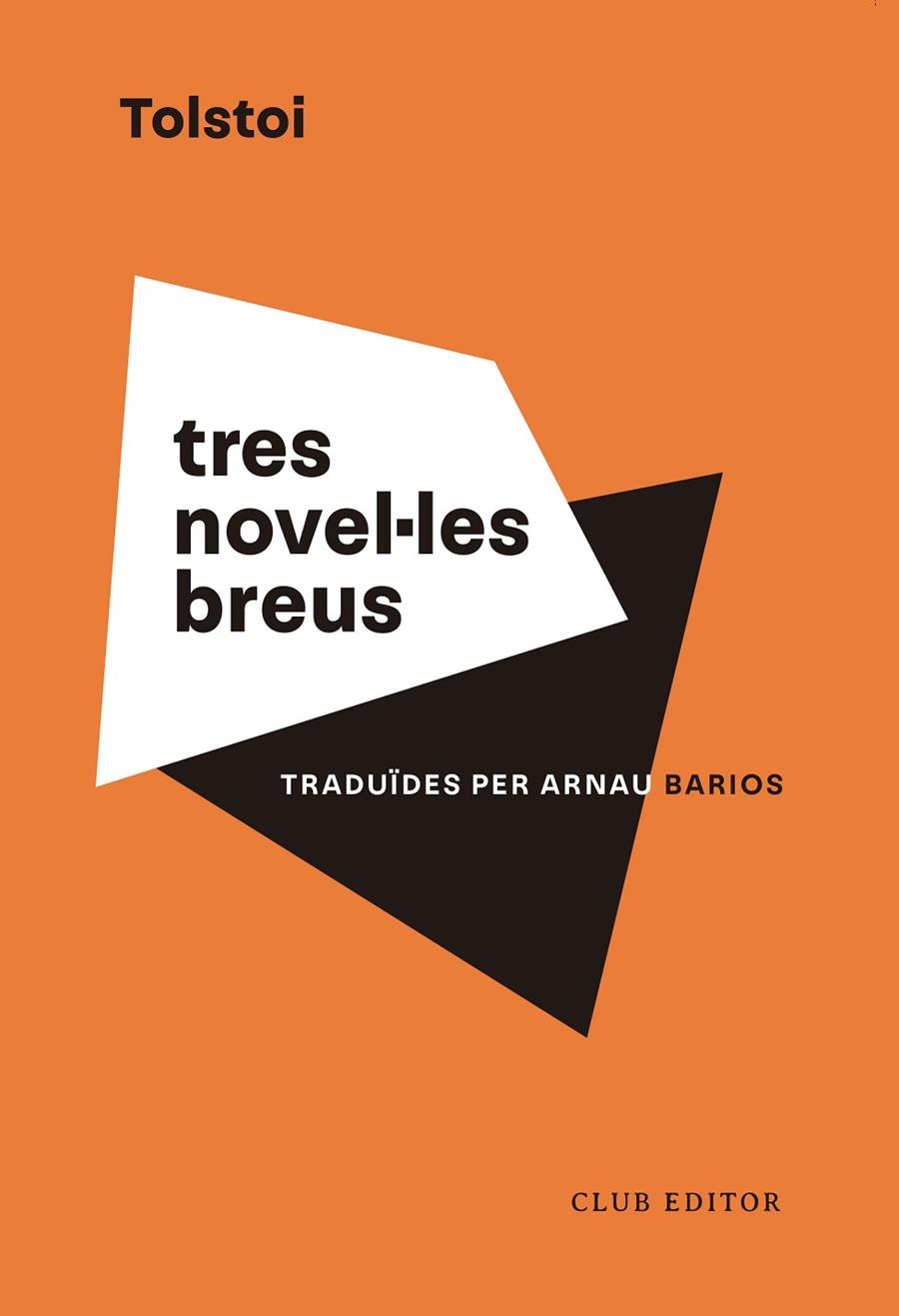TRES NOVEL·LES BREUS | 9788473294201 | TOLSTOI, LEV | Cooperativa Cultural Rocaguinarda