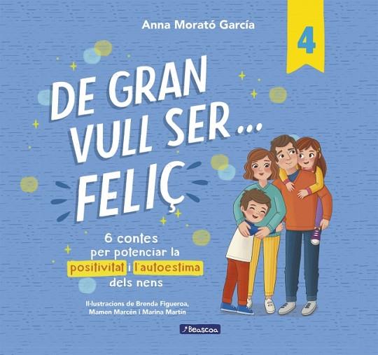 DE GRAN VULL SER... FELIÇ 4 | 9788448872847 | MORATÓ GARCÍA, ANNA | Cooperativa Cultural Rocaguinarda