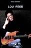 LOU REED | 9788437609416 | CERVERA, RAFAEL | Cooperativa Cultural Rocaguinarda