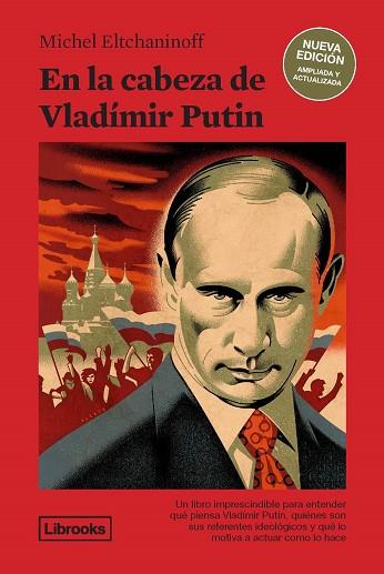 EN LA CABEZA DE VLADÍMIR PUTIN NE | 9788412506013 | ELTCHANINOFF, MICHEL | Cooperativa Cultural Rocaguinarda