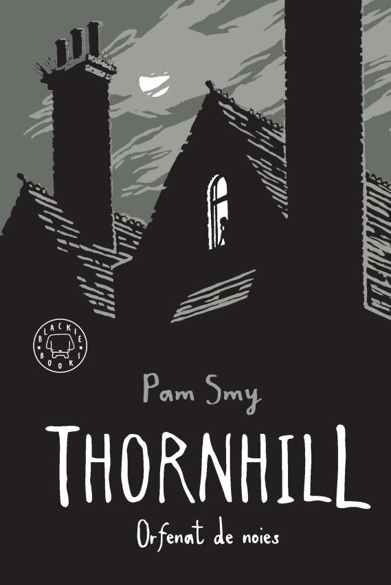 THORNHILL | 9788417552534 | SMY, PAM | Cooperativa Cultural Rocaguinarda