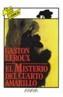 MISTERIO DEL CUARTO AMARILLO, | 9788420733951 | LEROUX, GASTON | Cooperativa Cultural Rocaguinarda