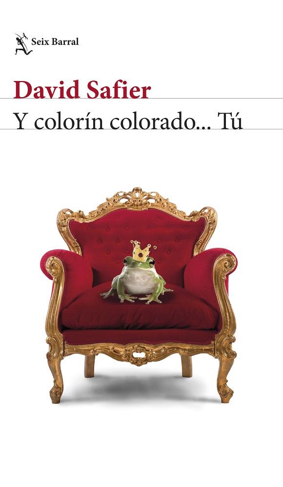 Y COLORíN COLORADO... Tú | 9788432232961 | SAFIER, DAVID | Cooperativa Cultural Rocaguinarda