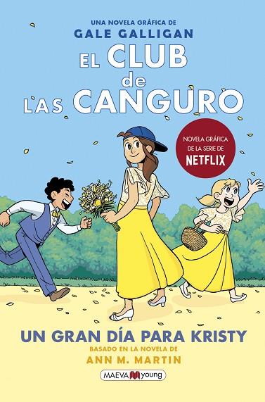 CLUB DE LAS CANGURO 6: UN GRAN DÍA PARA KRISTY | 9788418184468 | GALLIGAN, GALE | Cooperativa Cultural Rocaguinarda