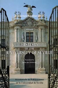 HISTORIA DE LA UNIVERSIDAD DE SEVILLA | 9788474058260 | AGUILAR PIÑAL, FRANCISCO | Cooperativa Cultural Rocaguinarda