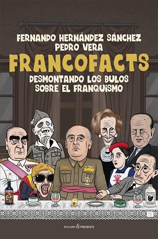 FRANCOFACTS | 9788412899580 | HERNÁNDEZ SÁNCHEZ, FERNANDO | Cooperativa Cultural Rocaguinarda