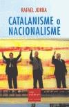 CATALANISME O NACIONALISME | 9788466404174 | JORBA, RAFAEL | Cooperativa Cultural Rocaguinarda