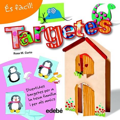 ÉS FÀCIL: TARGETES | 9788468311555 | CURTO MILÀ, ROSA MARÍA | Cooperativa Cultural Rocaguinarda