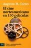 CINE NORTEAMERICANO EN 130 PELICULAS, EL | 9788420639444 | TORRES, AUGUSTO M. | Cooperativa Cultural Rocaguinarda