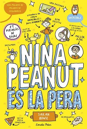 NINA PEANUT 1. NINA PEANUT ÉS LA PERA | 9788413899411 | BOWIE, SARAH | Cooperativa Cultural Rocaguinarda