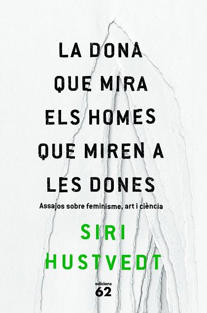 DONA QUE MIRA ELS HOMES QUE MIREN A LES DONES, LA | 9788429775716 | SIRI HUSTVEDT | Cooperativa Cultural Rocaguinarda