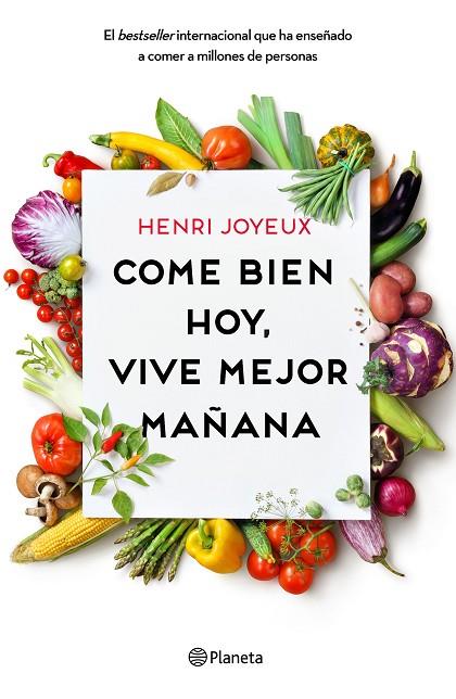 COME BIEN HOY, VIVE MEJOR MAñANA | 9788408175339 | JOYEUX, HENRI | Cooperativa Cultural Rocaguinarda