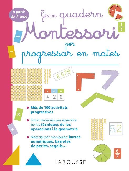 GRAN QUADERN MONTESSORI PER PROGRESSAR EN MATES. A PARTIR DE 7 ANYS | 9788419436849 | URVOY, DELPHINE | Cooperativa Cultural Rocaguinarda