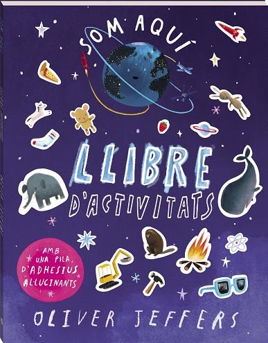 SOM AQUÍ. LLIBRE D'ACTIVITATS. | 9788419913784 | JEFFERS, OLIVER | Cooperativa Cultural Rocaguinarda