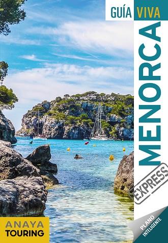 MENORCA | 9788491580188 | ANAYA TOURING/VELA LOZANO, ANTONIO | Cooperativa Cultural Rocaguinarda