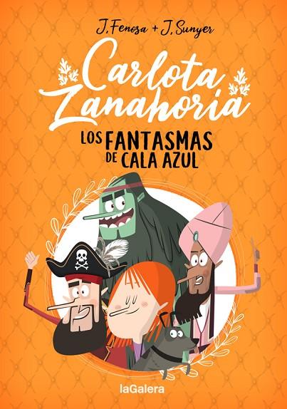 CARLOTA ZANAHORIA 1. LOS FANTASMAS DE CALA AZUL | 9788424670818 | FENOSA, JORDI | Cooperativa Cultural Rocaguinarda