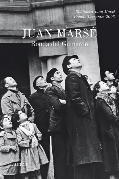 RONDA DEL GUINARDÓ | 9788426422316 | MARSÉ, JUAN | Cooperativa Cultural Rocaguinarda