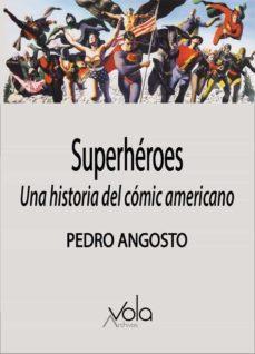 SUPERHÉROES | 9788412484236 | ANGOSTO MUÑOZ, PEDRO | Cooperativa Cultural Rocaguinarda