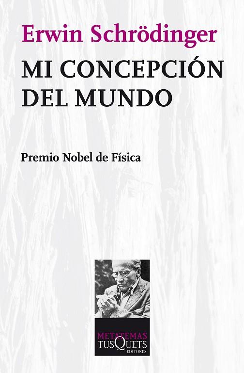 MI CONCEPCION DEL MUNDO | 9788472234628 | SCHRODINGER, ERWIN | Cooperativa Cultural Rocaguinarda