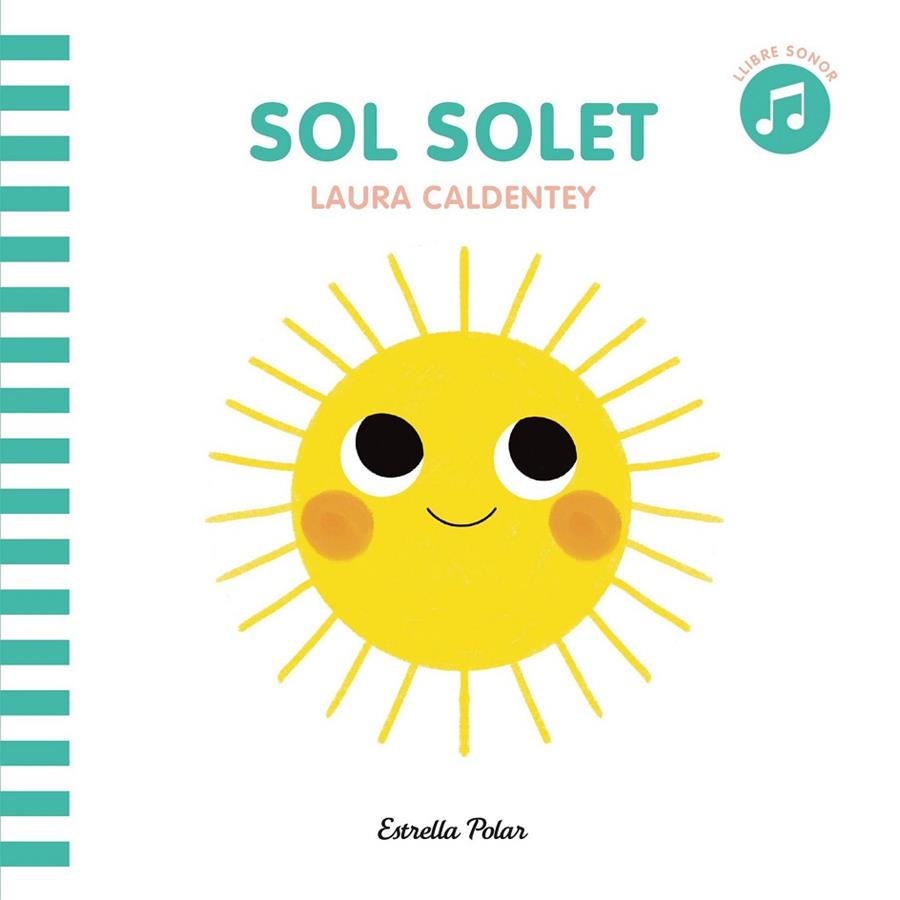 SOL SOLET | 9788413890081 | CALDENTEY, LAURA | Cooperativa Cultural Rocaguinarda