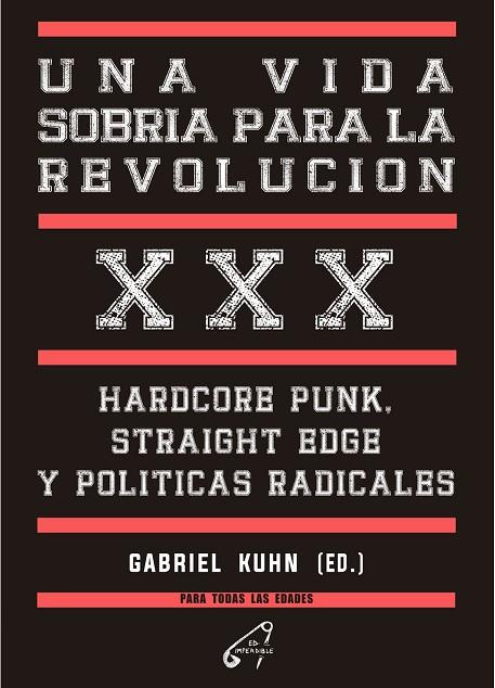VIDA SOBRIA PARA LA REVOLUCION, UNA | 9788412776836 | KUHN, GABRIEL | Cooperativa Cultural Rocaguinarda