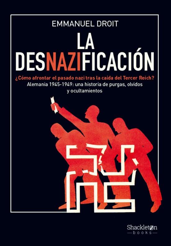 DESNAZIFICACIÓN, LA | 9788413615929 | DROIT, EMMANUEL | Cooperativa Cultural Rocaguinarda