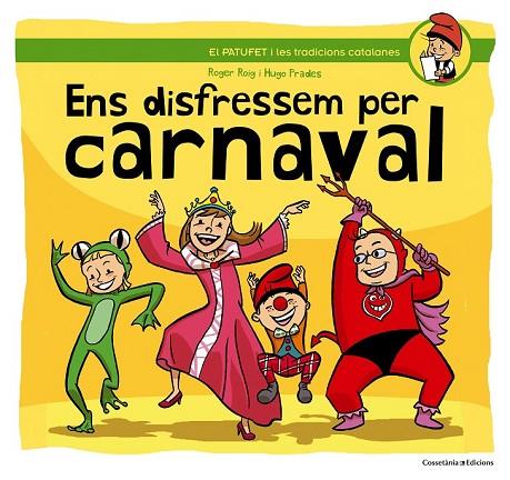 ENS DISFRESSEM PER CARNAVAL | 9788490342145 | ROIG CÈSAR, ROGER | Cooperativa Cultural Rocaguinarda