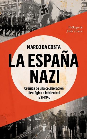 ESPAÑA NAZI, LA | 9788430625765 | DA COSTA, MARCO | Cooperativa Cultural Rocaguinarda