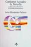 CORRIENTES ACTUALES DE FILOSOFIA. (LA ESCUELA DE | 9788430928316 | HERNANDEZ-PACHECO, JAVIER | Cooperativa Cultural Rocaguinarda