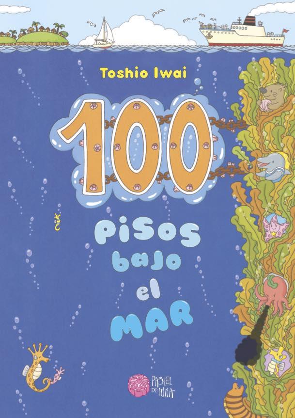 100 PISOS BAJO EL MAR | 9788416427161 | IWAI, TOSHIO | Cooperativa Cultural Rocaguinarda