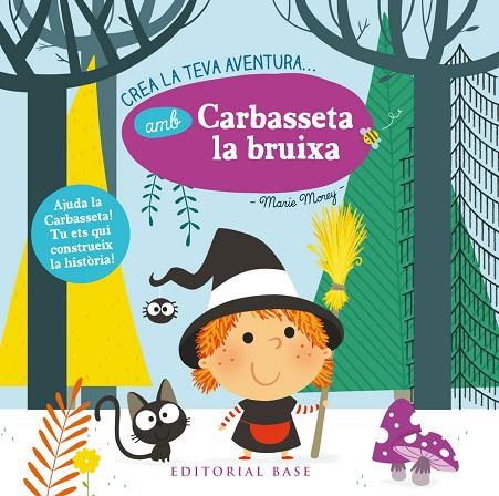 CREA LA TEVA AVENTURA AMB CARBASSETA LA BRUIXA | 9788416587872 | MOREY, MARIE | Cooperativa Cultural Rocaguinarda