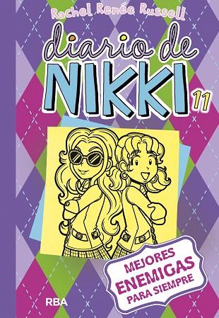 DIARIO DE NIKKI 11: MEJORES ENEMIGAS PARA SIEMPRE | 9788427211261 | RUSSELL , RACHEL RENEE | Cooperativa Cultural Rocaguinarda