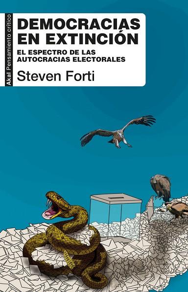 DEMOCRACIAS EN EXTINCIÓN | 9788446056119 | FORTI, STEVEN | Cooperativa Cultural Rocaguinarda