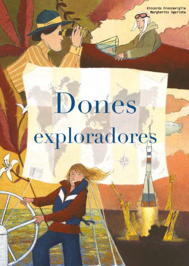 DONES EXPLORADORES (VVKIDS) | 9788468269726 | FRANCAVIGLIA, RICCARDO / SGARLATA, MARGHERITA | Cooperativa Cultural Rocaguinarda