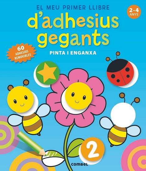 EL MEU PRIMER LLIBRE D'ADHESIUS GEGANTS | 9788498258769 | ZUIDNEDERLANDSE UITGEVERIJ | Cooperativa Cultural Rocaguinarda