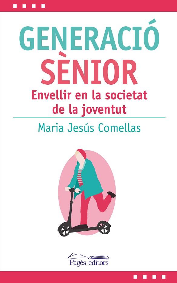 GENERACIÓ SÈNIOR | 9788413033808 | COMELLAS CARBÓ, MARIA JESÚS | Cooperativa Cultural Rocaguinarda